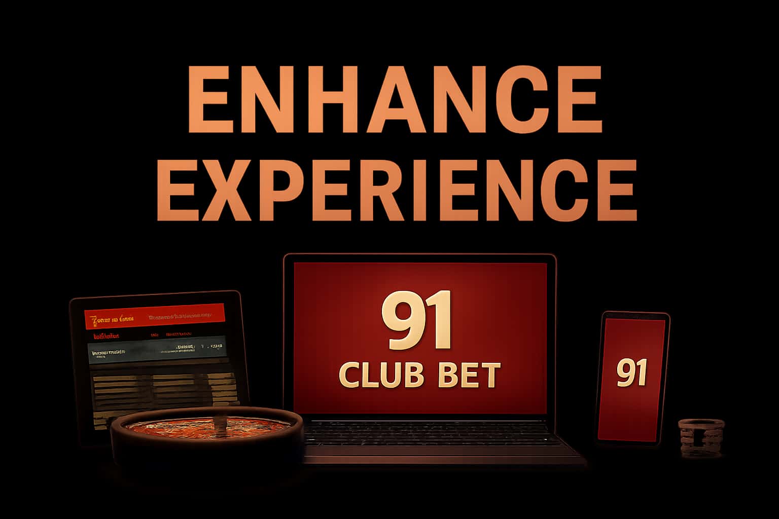 Informational scene representing the enhancement of the 91 Club Bet experience.